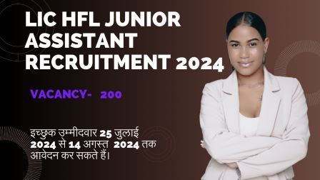 LIC HFL Junior Assistant Recruitment 2024