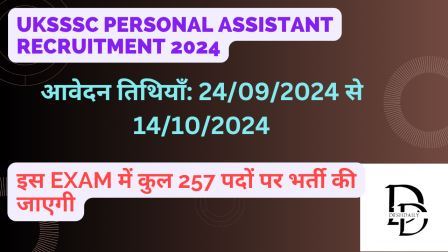 UKSSSC Personal Assistant Recruitment 2024