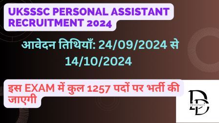 UKSSSC Personal Assistant Recruitment 2024