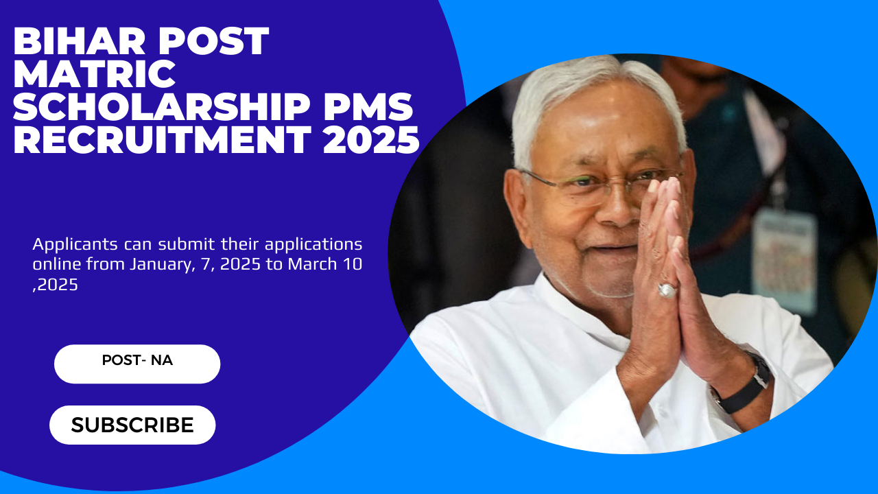 Bihar Post Matric Scholarship PMS Recruitment 2025