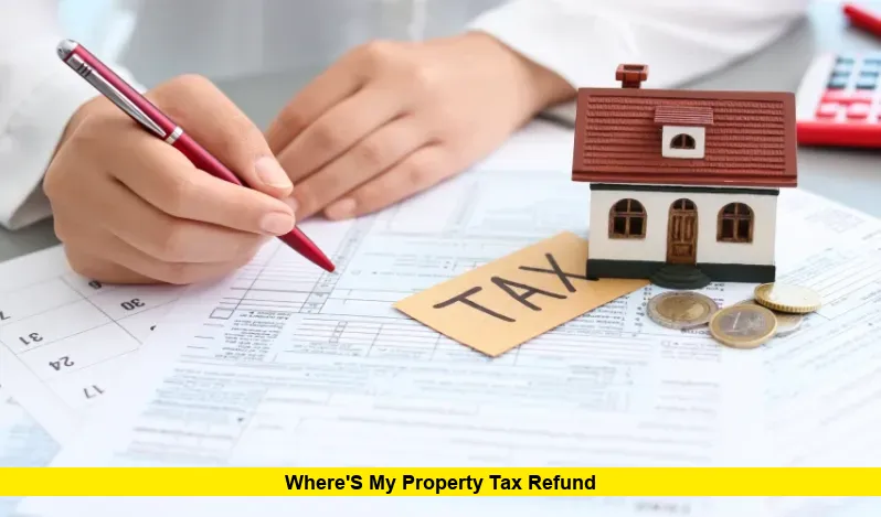 Where's My Property Tax Refund