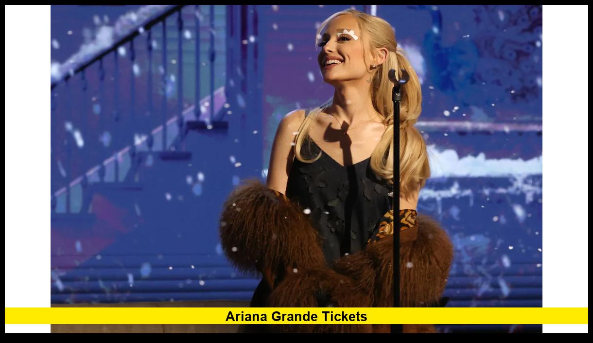 Ariana Grande tickets