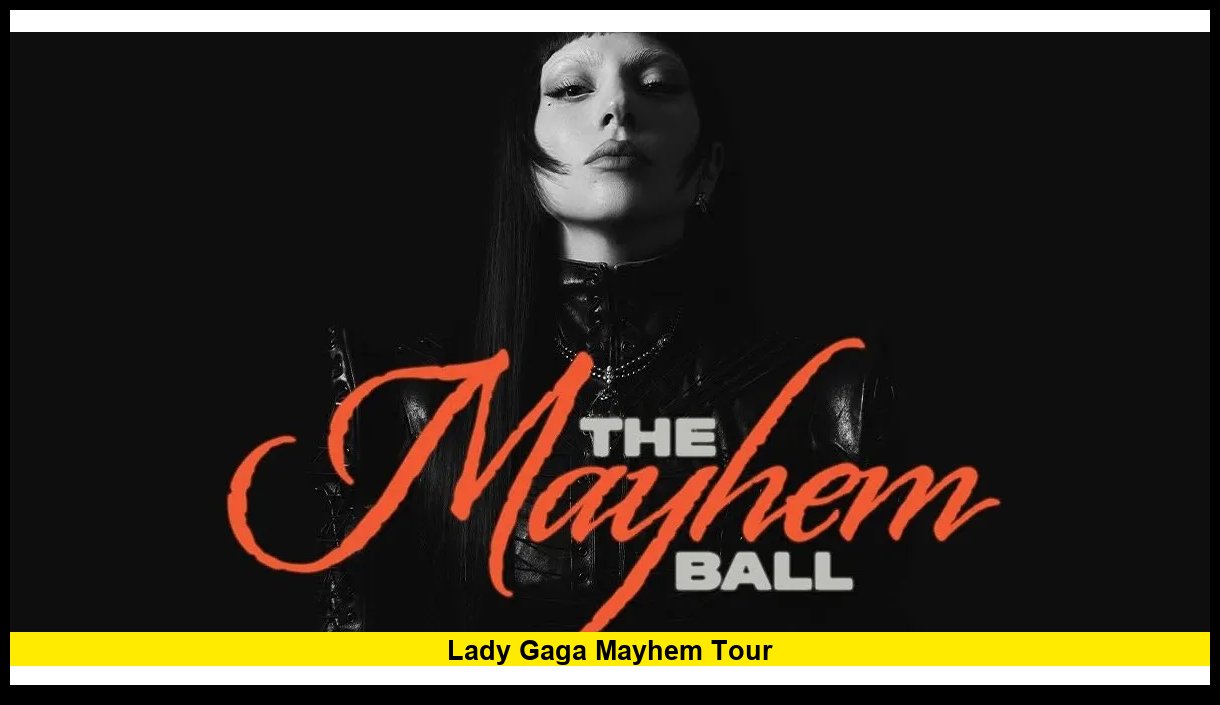 Lady Gaga Mayhem Tour