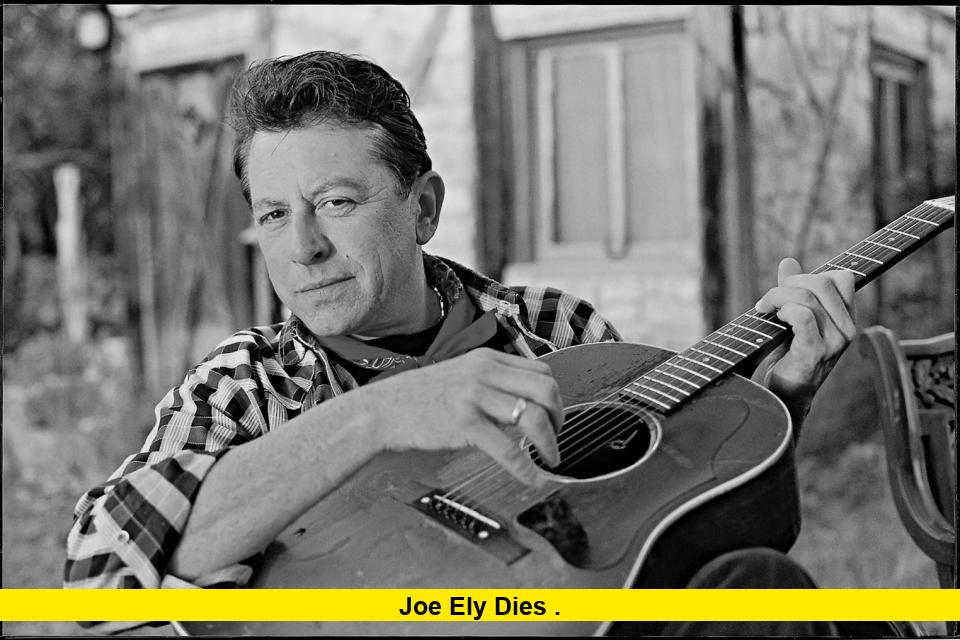 Joe Ely dies