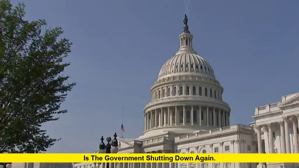 Is the Government Shutting Down Again.